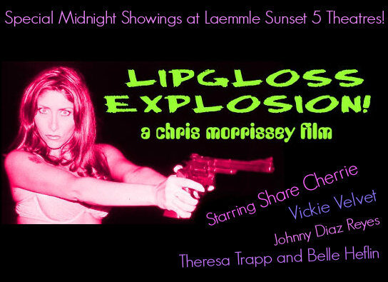 Lipgloss Explosion! Movie by Chris Morrissey